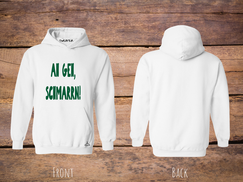 Hoodie "Ah geh Schmarrn" für Erwachsene - One Sweater