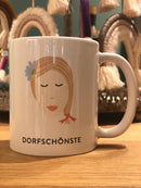 Porzellan-Tasse "Dorfschönste“ in Kooperation mit Kartenmarie